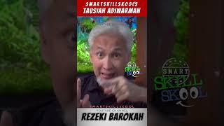 "4 REZEKI YANG BAROKAH !,"  KATA USTADZ ADIWARMAN