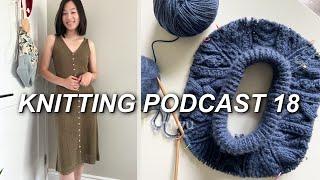 podcast 18 ~ COMPLETED MELIDES DRESS(!!!), reviving the Arctic Light Sweater & my Japan trip!!