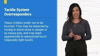 Tactile System Over-Responders - Danielle Carey | Medbridge