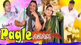 Pagle Azam || Comedy Video || Episode-1 || Taffu || @ComedykaHungamataffu