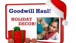 THRIFT HAUL| Holiday Decor from Goodwill