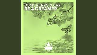 Be A Dreamer (Original Mix)
