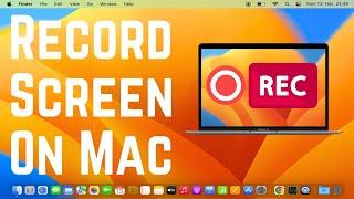 How to Record the Screen On Mac (2024)