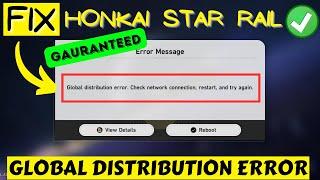 Honkai star rail- Global distribution Error fix