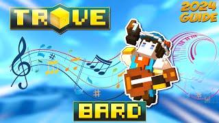 Trove BARD Class Guide / Tutorial (2024)