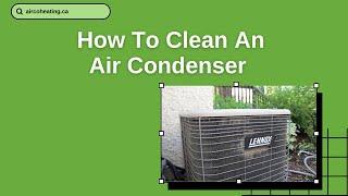 Airco Heating and Cooling - Tips To Clean Air Condenser