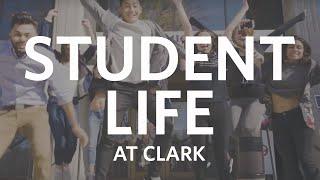 Student Life: What's it Like to Be a Student at Clark University?