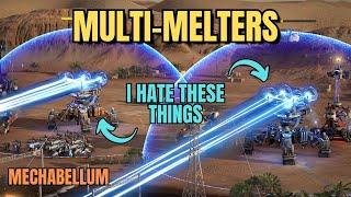 dealing with MULTI-MELTERS - Mechabellum