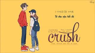 [Vietsub] Crush – Tessa Violet