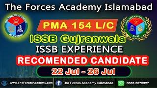 Recommended Candidate ISSB Experience PMA 154 L/C || 22-26 July || ISSB Gujranwala || WAT, SRT