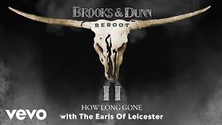 Brooks & Dunn - How Long Gone (with The Earls of Leicester) (Official Audio)