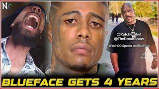 Wack 100 & Blueface Father React to Blueface Being Sentenced to 4 Years in Prison (FULL DETAILS)