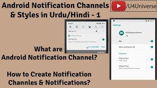 Android Notification Channels/Styles-1 | Creating Notification Channel in Android Oreo | U4Universe