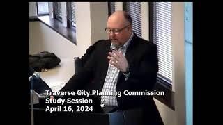 Traverse City Planning Commission Special Meeting - 4/16/2024