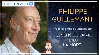 #62 - PHILIPPE GUILLEMANT répond aux 5 questions sur la vie, la mort, Dieu…