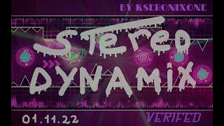 StereoDynamix By KseronixOne  ( Medium Demon 10 stars ) My level  ID: 85050593