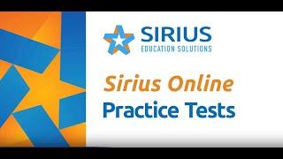 Sirius Online - Practice Tests Overview