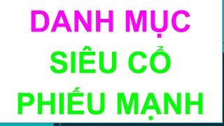 CHỨNG KHOÁN | DANH MỤC SIÊU CỔ PHIẾU MẠNH.