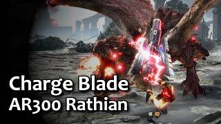 Charge Blade vs  AR300 Rathian