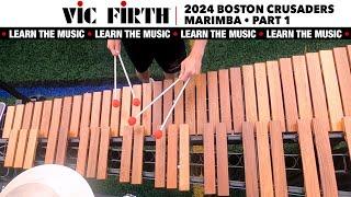 LEARN THE MUSIC | 2024 Boston Crusaders Marimba | PART 1