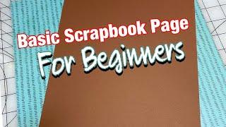 Basic Scrapbook Page For Beginners