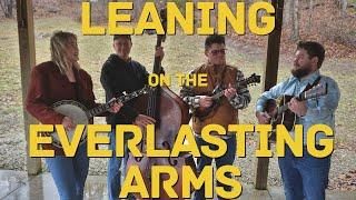 Leaning on the Everlasting Arms - Backwoods Bluegrass