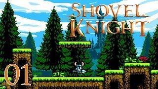 Shovel Knight Walkthrough Part 1 - Let's Get Shoveling