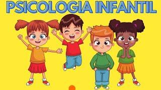 Qué hace la Psicología Infantil?