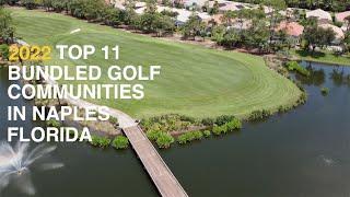 See 2022 Best Bundled Golf Communities in Naples and Southwest Florida