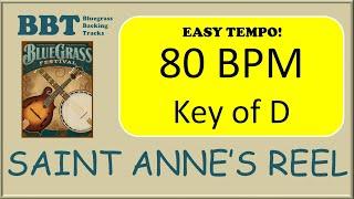 Saint Anne's Reel  - bluegrass backing track 80