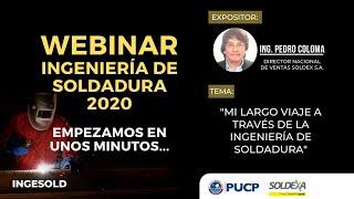 WEBINAR: "MI LARGO VIAJE A TRAVÉS DE LA INGENIERÍA DE SOLDADURA"