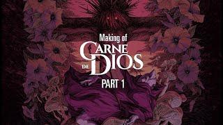 Making of - CARNE DE DIOS - Part 1 - The research