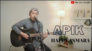 APIK - HAPPY ASMARA | COVER BY SIHO LIVE ACOUSTIC