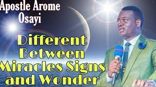 Apostle Arome Osayi | Different Between Miracles Signs and Wonder