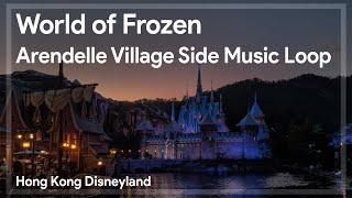 [HKDL] World of Frozen Music Loop (Arendelle Village Side/ Recording) 迪士尼魔雪奇緣世界背景音樂(阿德爾鎮/錄音)