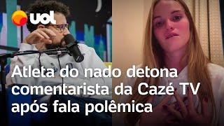 Olimpíadas 2024: Atleta do nado detona comentarista da Cazé TV após fala sobre 'comer gente'