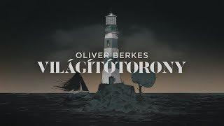 Oliver Berkes - Világítótorony