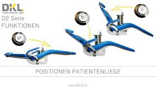 DKL CHAIRS D2 SERIE FUNKTIONEN POSITIONEN PATIENTENLIEGE