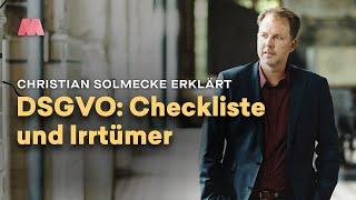 DSGVO – Checkliste und Irrtümer mit Christian Solmecke