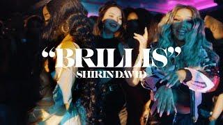 SHIRIN DAVID - Brillis [Official Video]