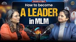 How to Become a Leader in MLM | Episode-6