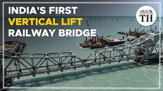 Pamban Bridge: India's first vertical lift railway bridge | The Hindu