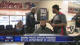 Irving officer to be honored for program bringing police, neighbors together at barber shops