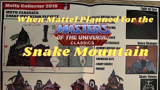 The Secret Origin of the MOTUC Snake Mountain (as designed by Mattel!)