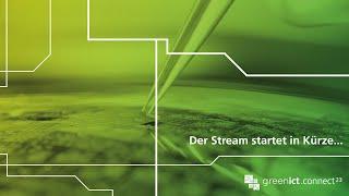 Fachkonferenz »Green ICT Connect« | Livestream