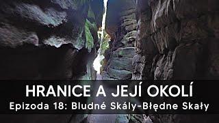 Hranice a její okolí (18): Bludné Skály-Błędne Skały