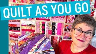 ⏰ QUILT-AS-YOU-GO - USE YOUR SCRAPS FOR GOOD PART 1