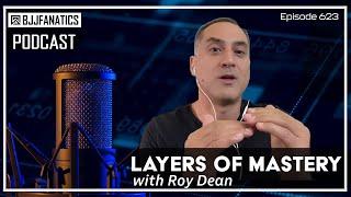 BJJ Fanatics Podcast 623: Roy Dean