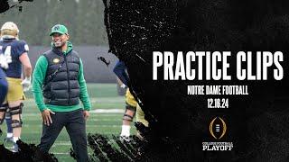 Notre Dame Football Practice Clips 12.16.24 | College Football Playoff