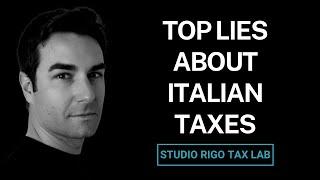 The Biggest Lies About Italian Taxes